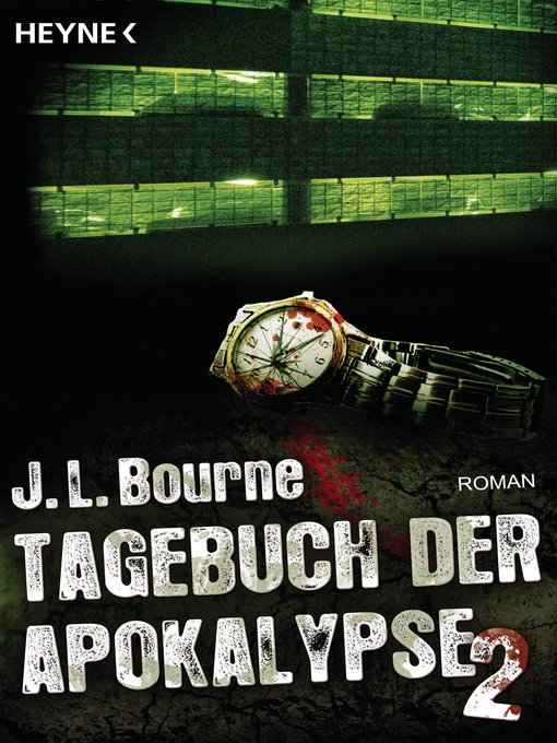 Titeldetails für Tagebuch der Apokalypse 2 nach J.L. Bourne - Warteliste